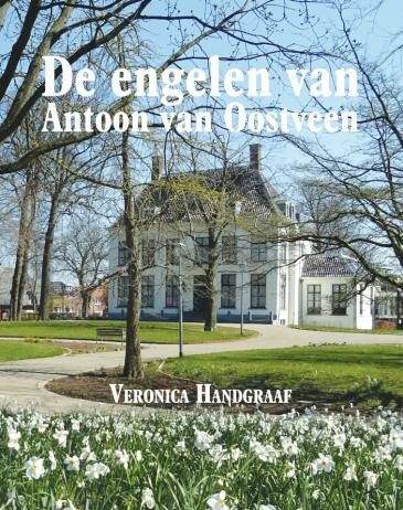 Het leven van een opgewekte Hillegommer: De engelen van Antoon van Oostveen